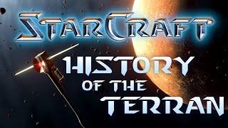 StarCraft History of the Terran