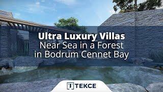 Ultra Luxury Villas Near Sea in a Forest in Bodrum Cennet Bay  Antalya Homes ®