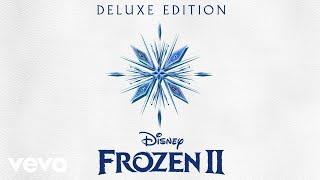 Idina Menzel AURORA - Into the Unknown From Frozen 2Audio Only