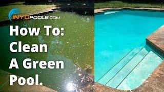 How To Clean A Green Pool