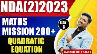 QUADRATIC EQUATION - NDA 2 2023  QUADRATIC EQUATION TRICKS FOR NDA  NDA MATHS 2023  NDA 2023