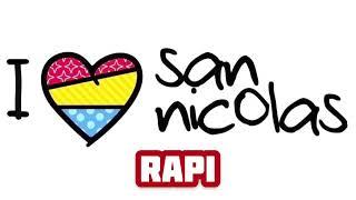 Rapi - San Nicolas Official Audio  2022