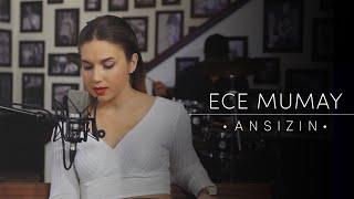 Ece Mumay - Ansızın Akustik Video