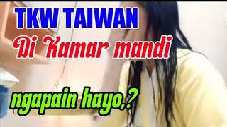 TKW TAIWAN DI KAMAR M4ND1⁉️