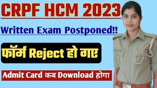 Exam Postponed CRPF HCM Admit Card 2023  CRPF Admit Card 2023