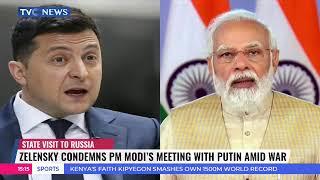 Zelensky Condemns PM Modis Meeting With Putin Amid War