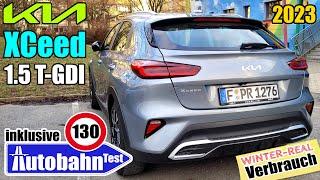 Real-Verbrauch Kia XCeed 1.5 T-GDI DCT7 160 PS 2023 - Pendler Stadt Land Autobahn WLTP POV Winter