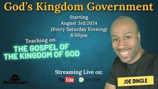 “God’s Kingdom Government Series”Discovering the Kingdom of God