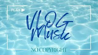 Summer Nights  No Copyright  Summer Vibe Beach Music  Party Music  Vlog Music  BGM  Upbeat