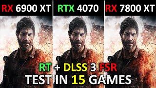 RX 6900 XT vs RTX 4070 vs RX 7800 XT  Test in 15 Games at 1440p  Which One Is Better?   2024