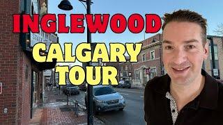 INGLEWOOD CALGARY NEIGHBOURHOOD TOUR