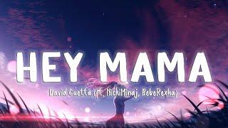 Hey Mama 16+ - David Guetta ft Nicki Minaj Bebe Rexha and Afrojack LyricsVietsub