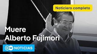  DW Noticias del 11 de septiembre Fallece a los 86 años el expresidente de Perú Alberto Fujimori