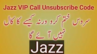 Jazz vip call unsubscribe code  Vip call service unsub code  Vip call khatam karne ka tarika