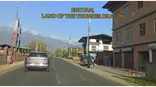 Bhutan Land of The Thunder Dragon