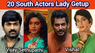 20 South Actors Lady Getup  pics collection  Kamal Hassan Sethupathi  Chiranjeevi Rajnikanth