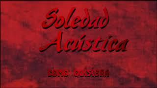 Soledad Acústica - Como Quisiera