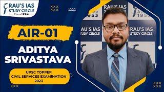 ADITYA SRIVASTAVA AIR 01  UPSC CSE 2023 Topper  UPSC IAS Topper  Raus IAS