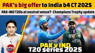 PAK’s big offers to India before ICC Champions Trophy 2025  Pakistan vs India