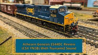 Athearn Genesis ES44DC Review CSX YN3B With Tsunami2 Sound