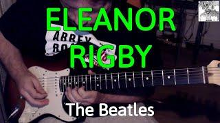 The Beatles - Eleanor Rigby Guitar Cover by Luca Pilia