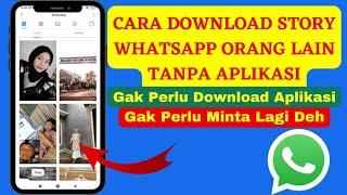 CARA MENYIMPAN STORY WA ORANG LAIN TANPA APLIKASI