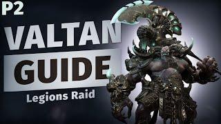 Valtan Phase 2 Guide - Legions Raid