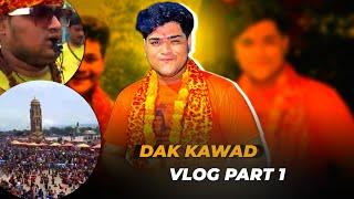 Dak kawad vlog  har har mahadev  part 1 ️