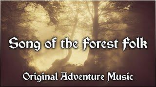 Adventure Music - Vindsvept - Song of the Forest Folk