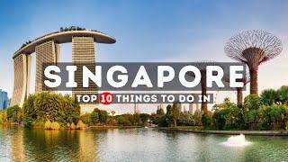 Top 10 Things to Do in Singapore