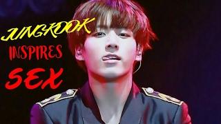 JUNGKOOK ▷Bts◁̶I̶̶n̶̶f̶̶i̶̶r̶̶e̶̶s̶̶ ̶    INSPIRES SEX 