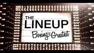 The Lineup Boxings Greastest Fantasy Bout