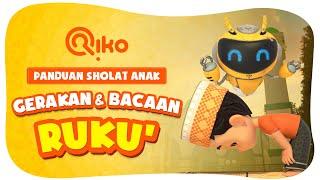 PANDUAN SHOLAT ANAK  GERAKAN & BACAAN RUKU - Riko The Series