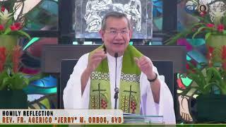 𝗙𝗼𝗰𝘂𝘀 𝗼𝗻 𝗚𝗢𝗗𝗦 𝗪𝗜𝗟𝗟 𝗚𝗢𝗗𝗦 𝗪𝗔𝗬 𝗚𝗢𝗗𝗦 𝗧𝗜𝗠𝗘  Homily 09 June 2024  with Fr. Jerry Orbos SVD