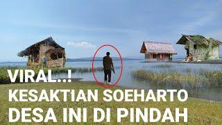 HEBOH.. KESAKTIAN SOEHARTO BISA MINDAH DESA VIDEO INI BUKTINYA