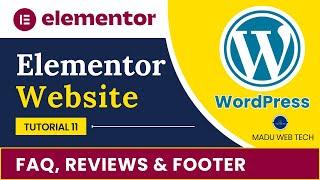 FAQ Reviews and Footer Sections with Elementor  Step-by-Step WordPress Course Tutorial 11