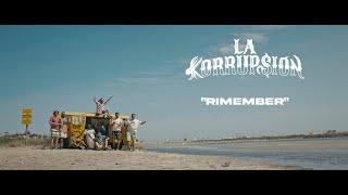 Rimember  La Korrupsion Video Oficial