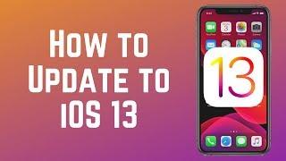 How to Update to iOS 13 - Quick & Simple Guide