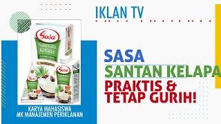 TVC SASA SANTAN KELAPA - Praktis dan Tetap Gurih  Karya Mahasiswa