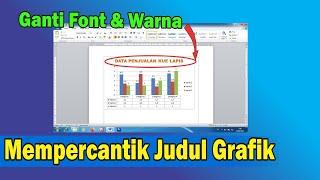 Cara Mempercantik Judul GRAFIK di Word