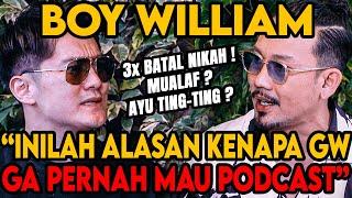 3x BATAL NIKAH ⁉️ BAGI GW AYU TING-TING ITU MENARIK ‼️BOY WILLIAM - Curhat Bang