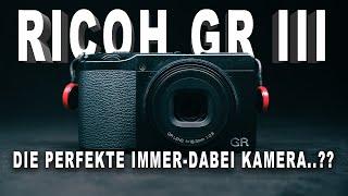 Ricoh GR III - Die perfekte Ergänzung für die Straße..??