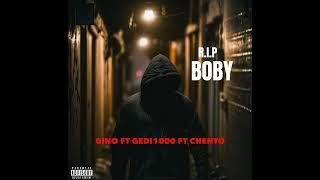 Gino ft Gedi1000 ft Chento - Boby R.I.P