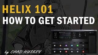 Line 6 Helix 101  How to get started