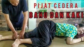 PIJAT CEDERA BAHU DAN KAKI#massagetherapy #massage #therapy