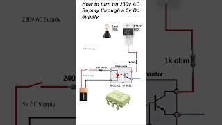 How to turn on 230v AC Supply through a 5v Dc supply @Circuit Info #shorts  #electrical #wire  #diy