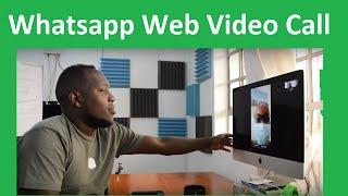 How To Video Call On WhatsApp Web