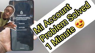 All Mi Account Permanently Unlock Without Pc Android 1112 Latest Miui 12.513 Live Proof 2022