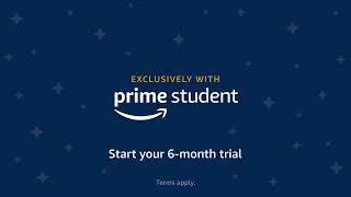 Your Prime Student Benefits - Start your 6-month trial for new members only. Cancel anytime  Amazon