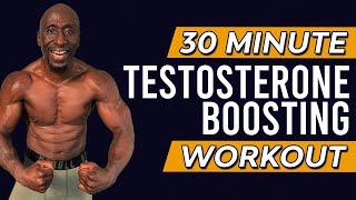 30 Minute Testosterone Boosting Workout  No Repeat  Build Muscle